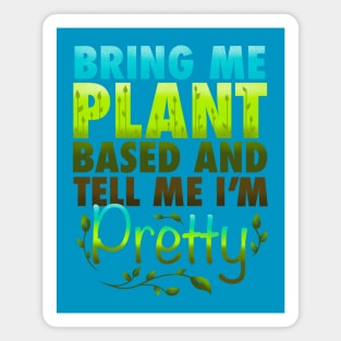 Plant Based Love Magnet